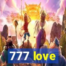 777 love